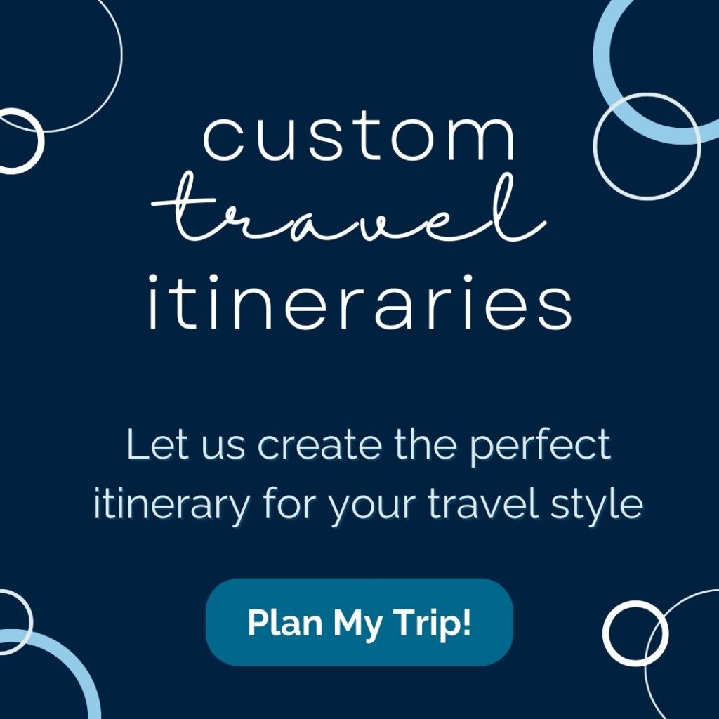 Custom Travel Itinerary button. Let us create the perfect itinerary for your travel style.